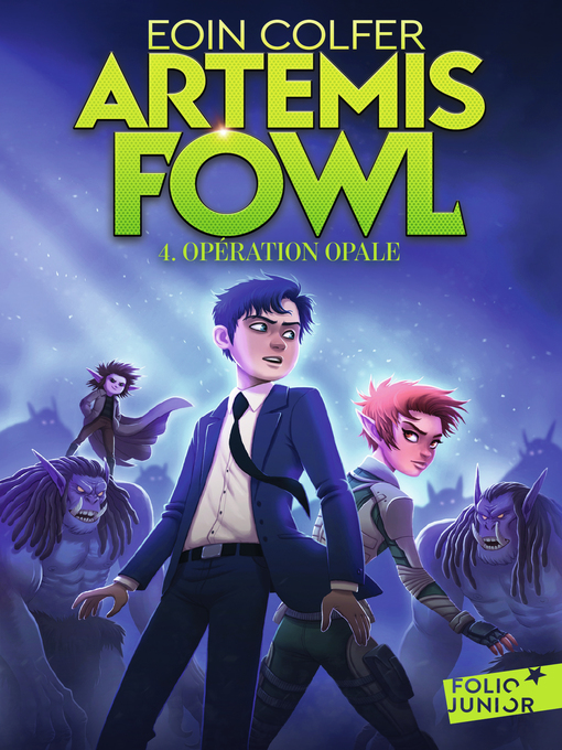 Title details for Artemis Fowl (Tome 4)--Opération Opale by Eoin Colfer - Available